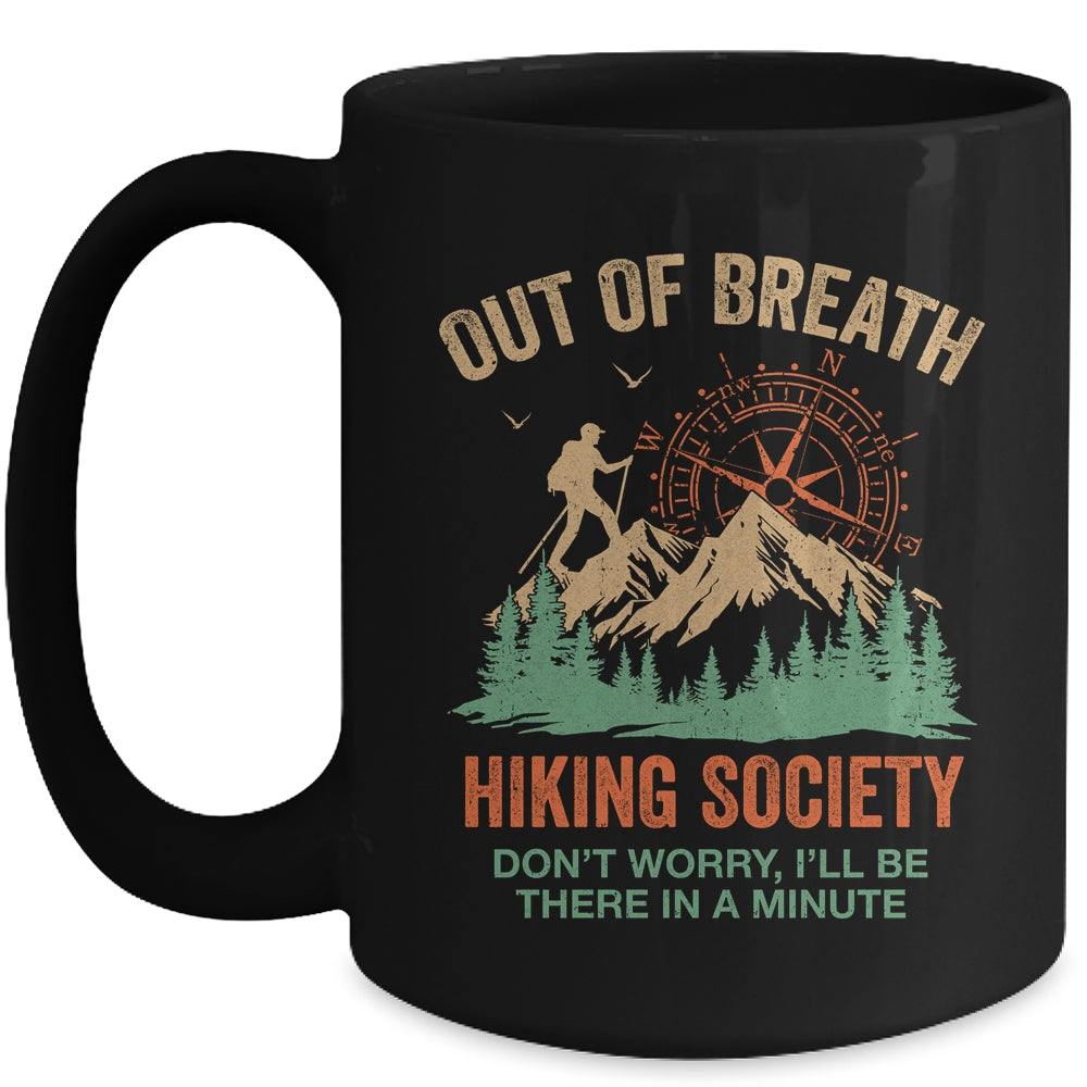 Out Of Breath Hiking Society For Men Women Hiker Nature Love Mug | teecentury