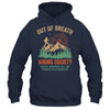 Out Of Breath Hiking Society For Men Women Hiker Nature Love Shirt & Tank Top | teecentury