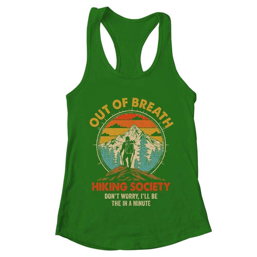 Out Of Breath Hiking Society I'll Be There In A Minute Funny Shirt & Tank Top | teecentury