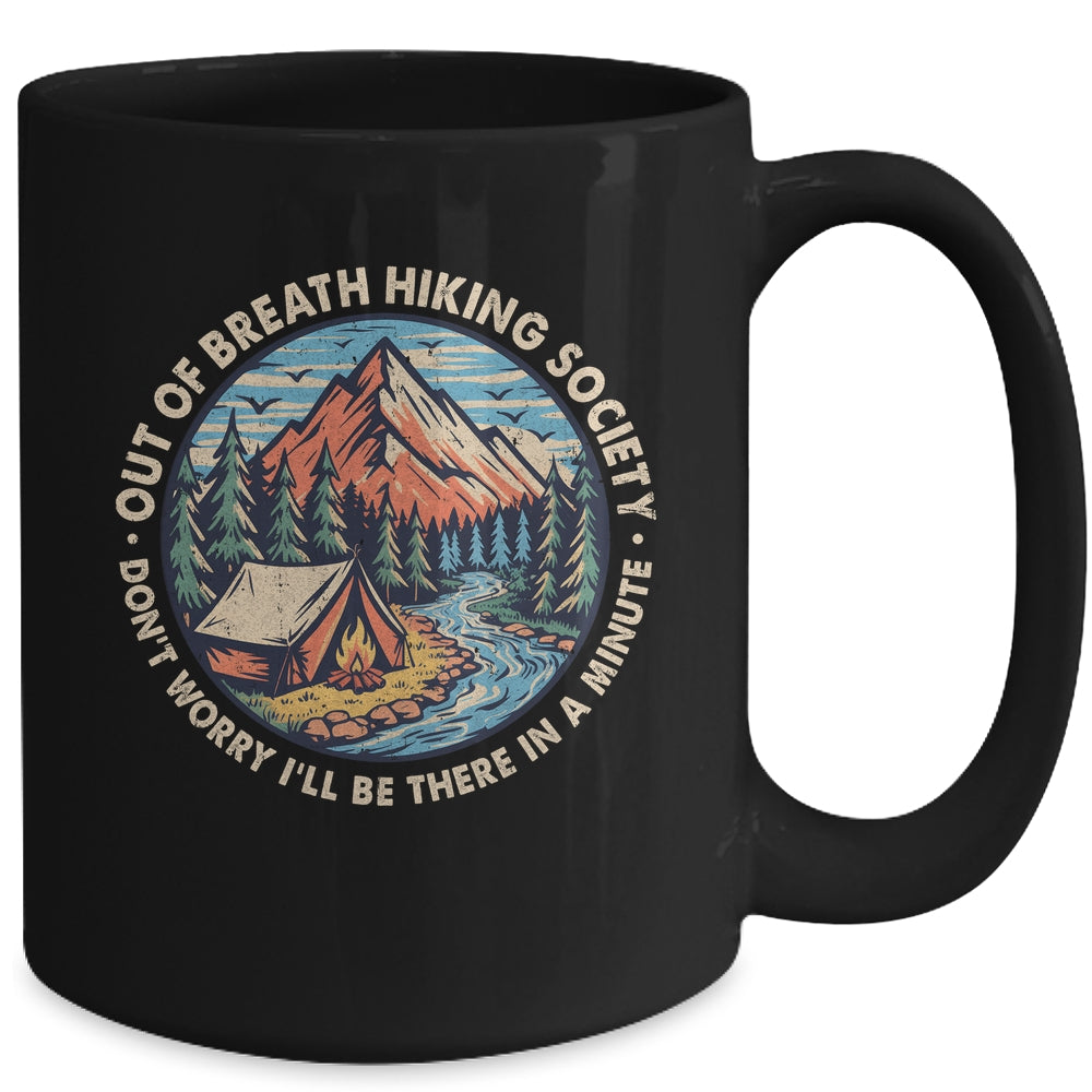 Out Of Breath Hiking Society Men Women Hiker Funny Outdoor Mug | teecentury