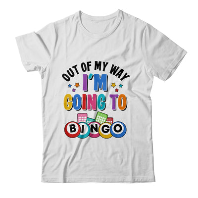 Out Of My Way I'm Going To Bingo Lover Gambler Gambling Shirt & Tank Top | teecentury