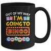 Out Of My Way I'm Going To Bingo Lover Gambling Gambler Mug | teecentury