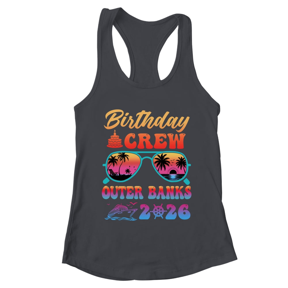 Outer Banks Birthday Crew Vacation Cruise 2026 Summer Trip Group Shirt & Tank Top | teecentury