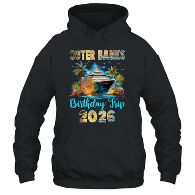 Outer Banks Birthday Trip 2026 Family Birthday Cruise Vacation Shirt & Tank Top | teecentury