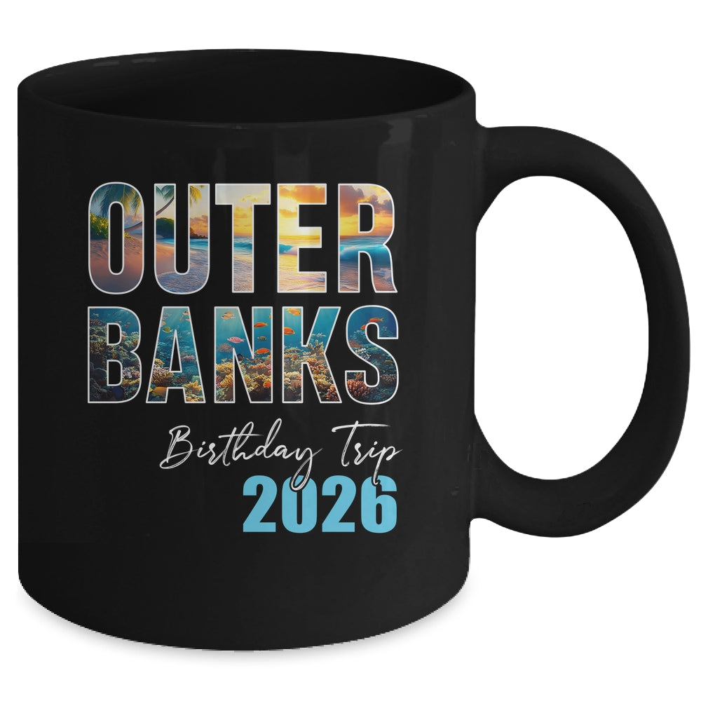 Outer Banks Birthday Trip 2026 Vacation Party Crew Cruise Mug | teecentury