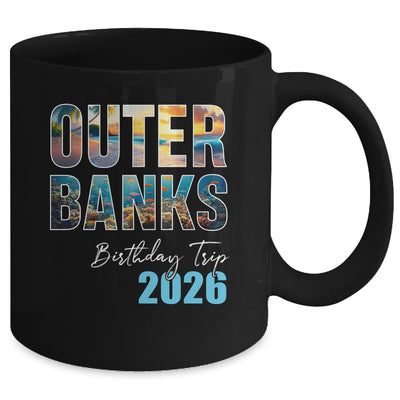 Outer Banks Birthday Trip 2026 Vacation Party Crew Cruise Mug | teecentury