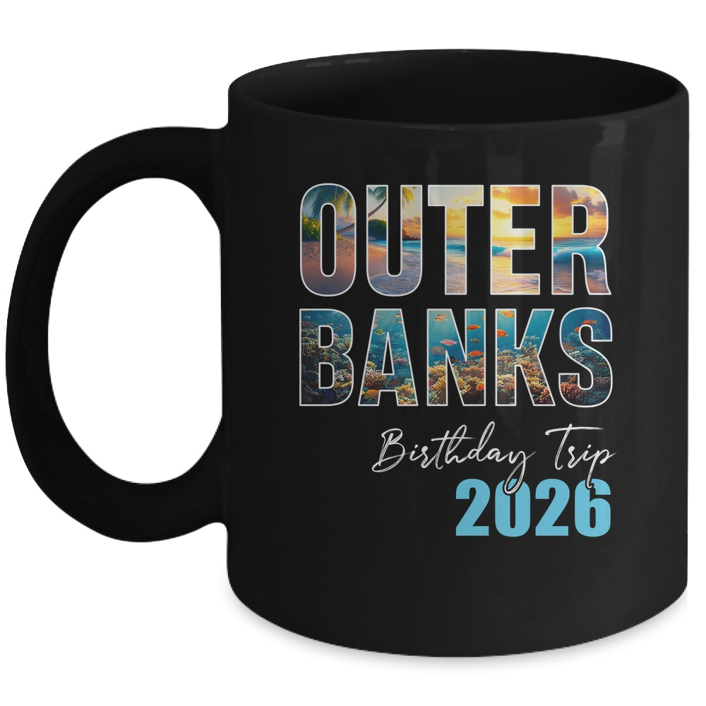 Outer Banks Birthday Trip 2026 Vacation Party Crew Cruise Mug | teecentury