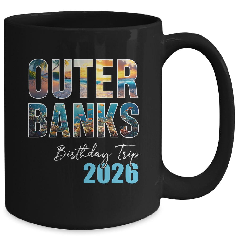 Outer Banks Birthday Trip 2026 Vacation Party Crew Cruise Mug | teecentury