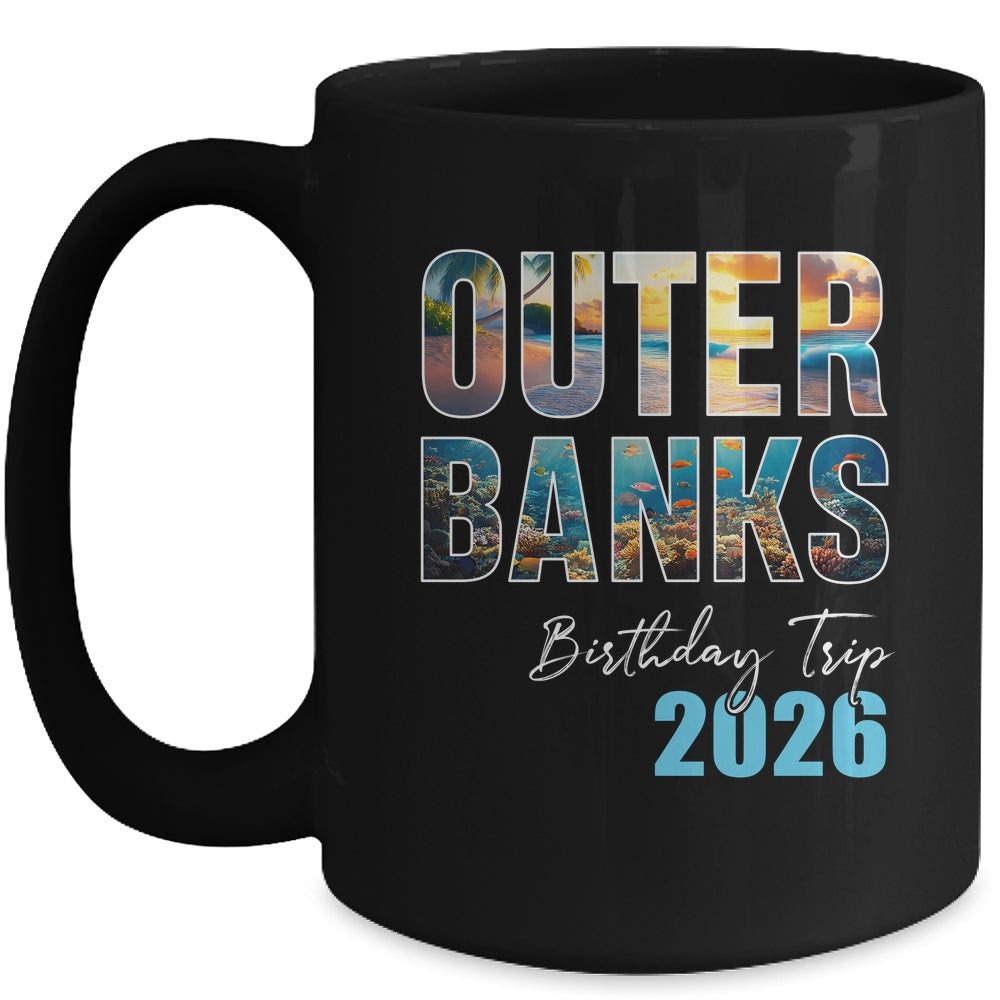 Outer Banks Birthday Trip 2026 Vacation Party Crew Cruise Mug | teecentury