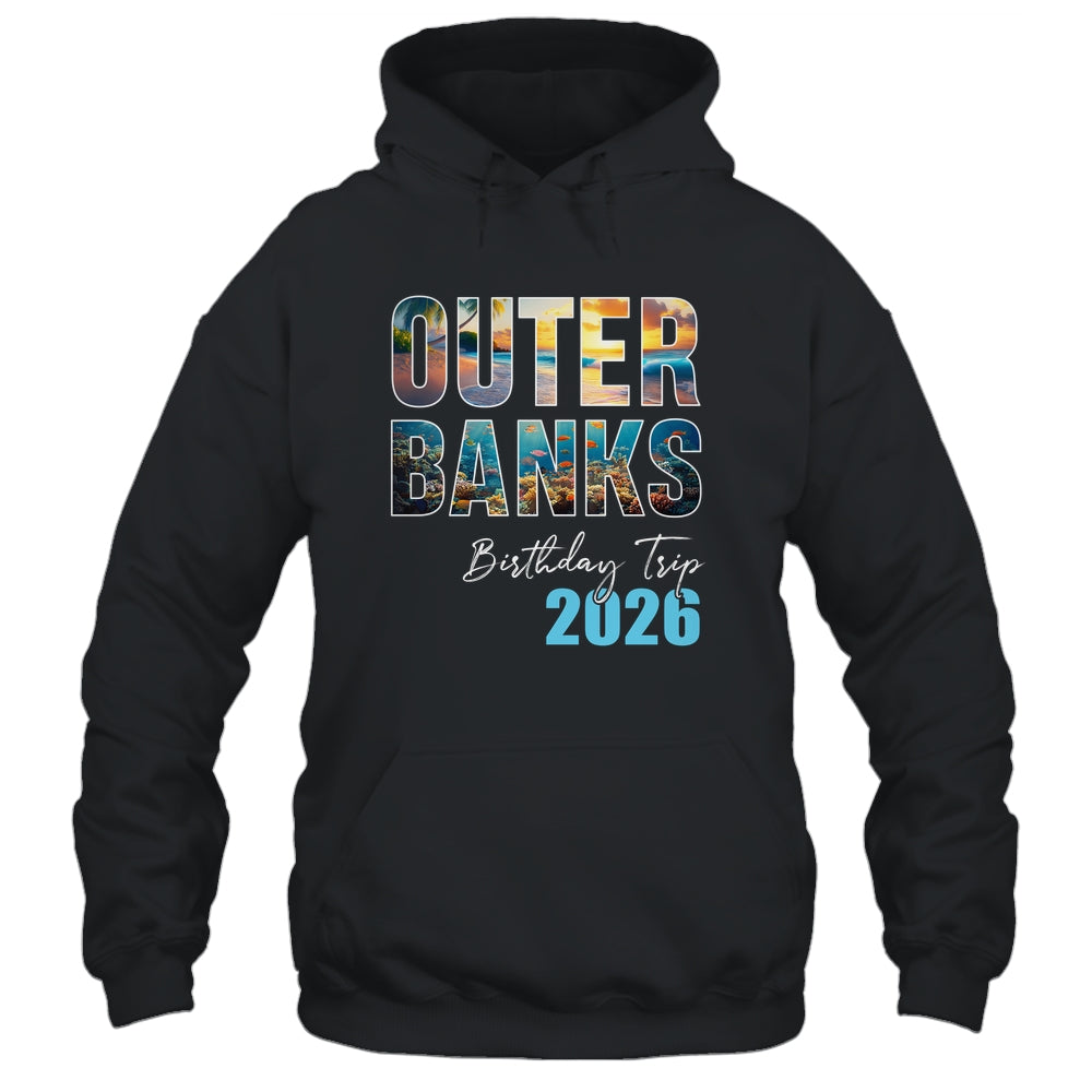 Outer Banks Birthday Trip 2026 Vacation Party Crew Cruise Shirt & Tank Top | teecentury