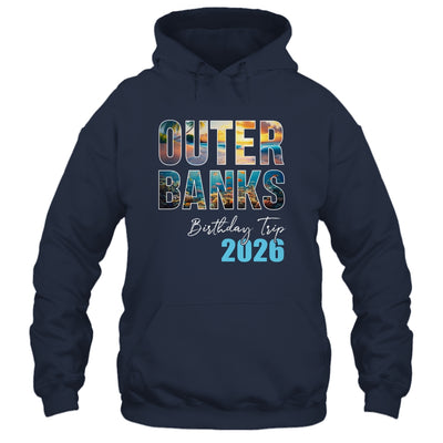 Outer Banks Birthday Trip 2026 Vacation Party Crew Cruise Shirt & Tank Top | teecentury