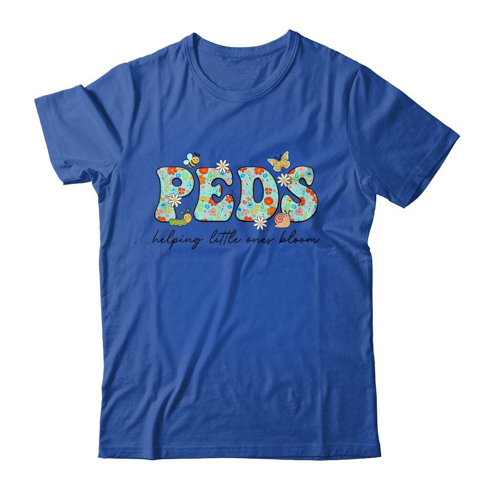 PEDS Helping Little Ones Bloom Work Pediatrics Nurse Spring Shirt & Hoodie | teecentury