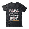 Papa Of The Birthday Boy Baseball Matching Family Party Shirt & Hoodie | teecentury
