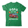 Papa Of The Birthday Boy Fire Truck Firefighter 1st Party Shirt & Hoodie | teecentury