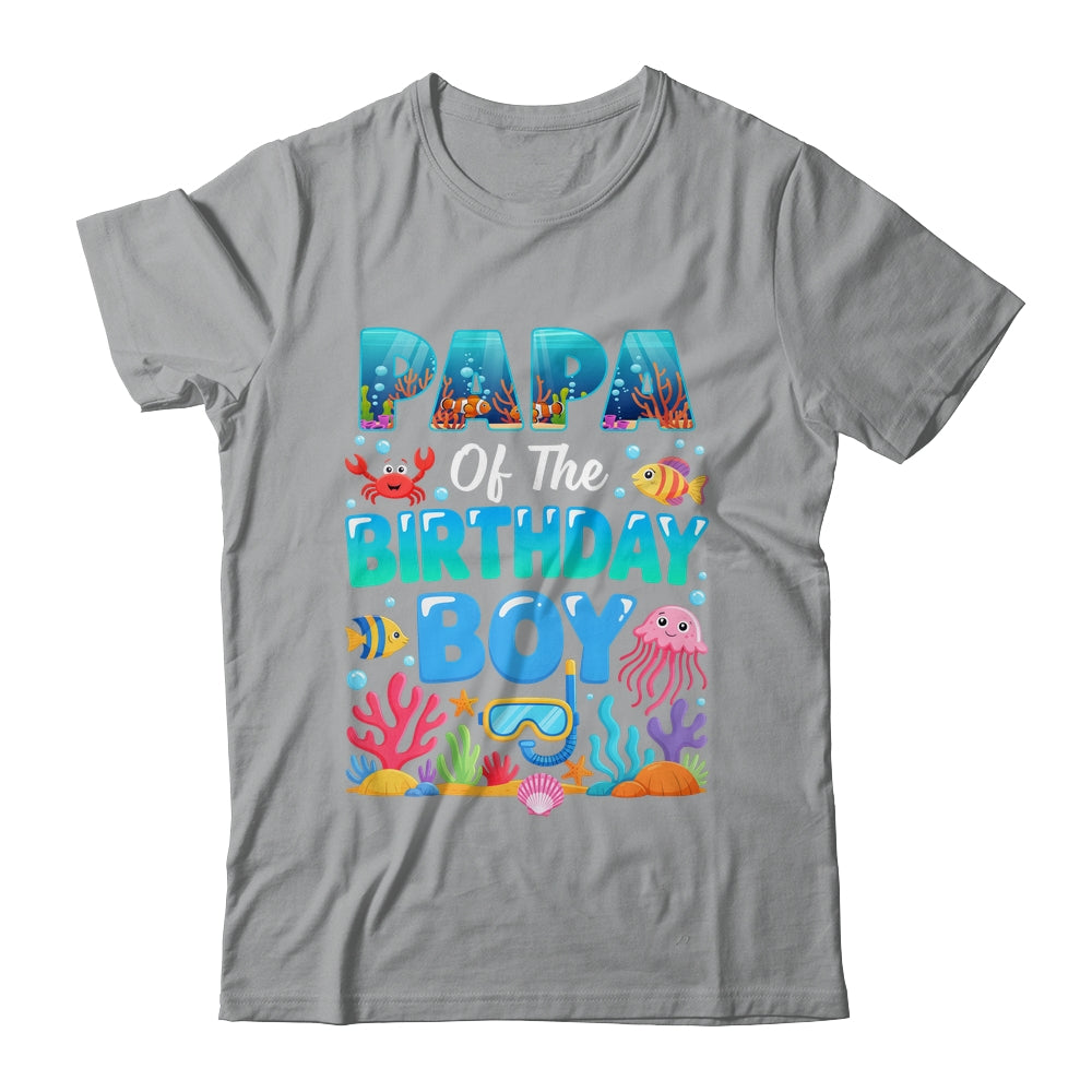Papa Of The Birthday Boy Sea Animals Ocean Aquarium Shirt & Hoodie | teecentury