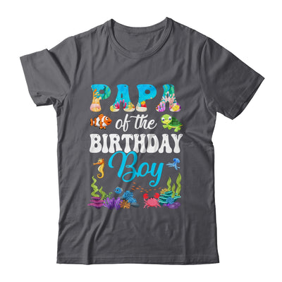 Papa Of The Birthday Boy Sea Fish Ocean Aquarium Party Shirt & Hoodie | teecentury