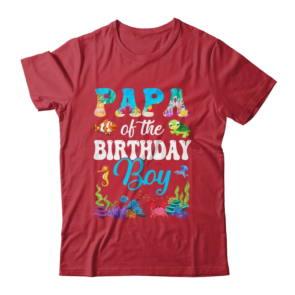 Papa Of The Birthday Boy Sea Fish Ocean Aquarium Party Shirt & Hoodie | teecentury