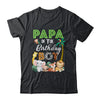 Papa Of The Birthday Boy Wild Zoo Theme Safari Party Shirt & Hoodie | teecentury
