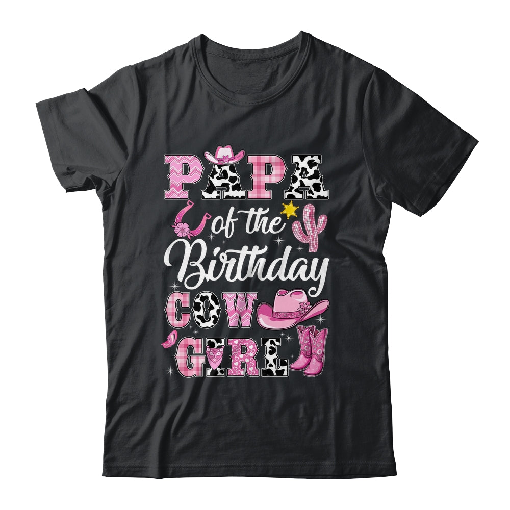 Papa Of The Birthday Cow Girl Western Cowgirl 1st Birthday Shirt & Hoodie | teecentury