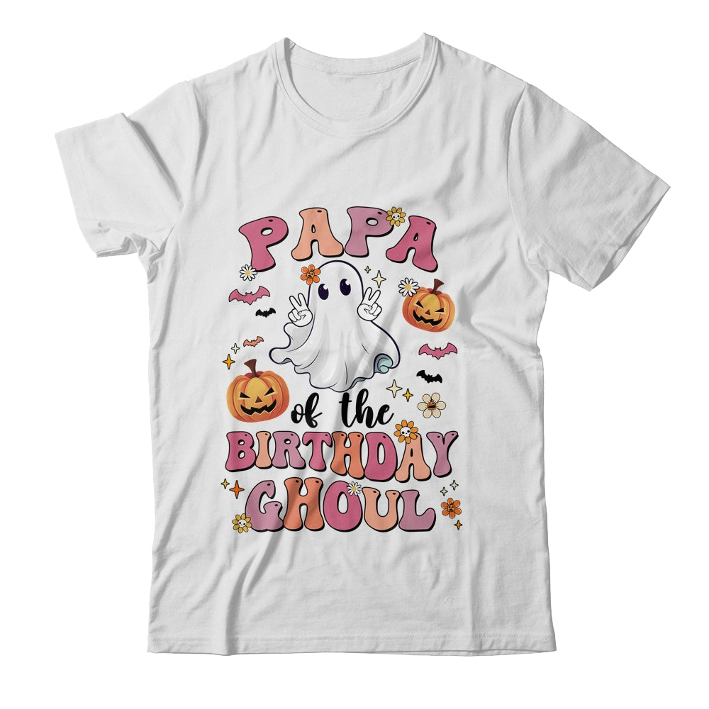 Papa Of The Birthday Ghoul Halloween Bday Boys Girls Ghost Shirt & Hoodie | teecentury