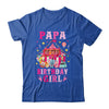 Papa Of The Birthday Girl Circus Carnival Family Party Shirt & Hoodie | teecentury
