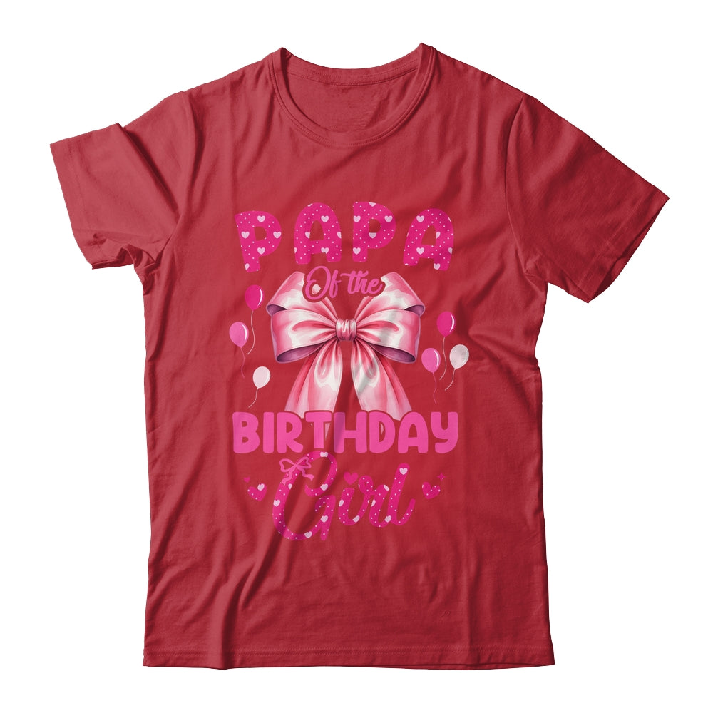 Papa Of The Birthday Girl Coquette Bow Matching Family Shirt & Hoodie | teecentury
