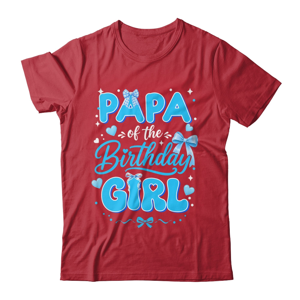 Papa Of The Birthday Girl Family Coquette Bow Blue Cute Shirt & Hoodie | teecentury
