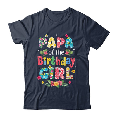 Papa Of The Birthday Girl Hawaii Family Party Decor Shirt & Hoodie | teecentury
