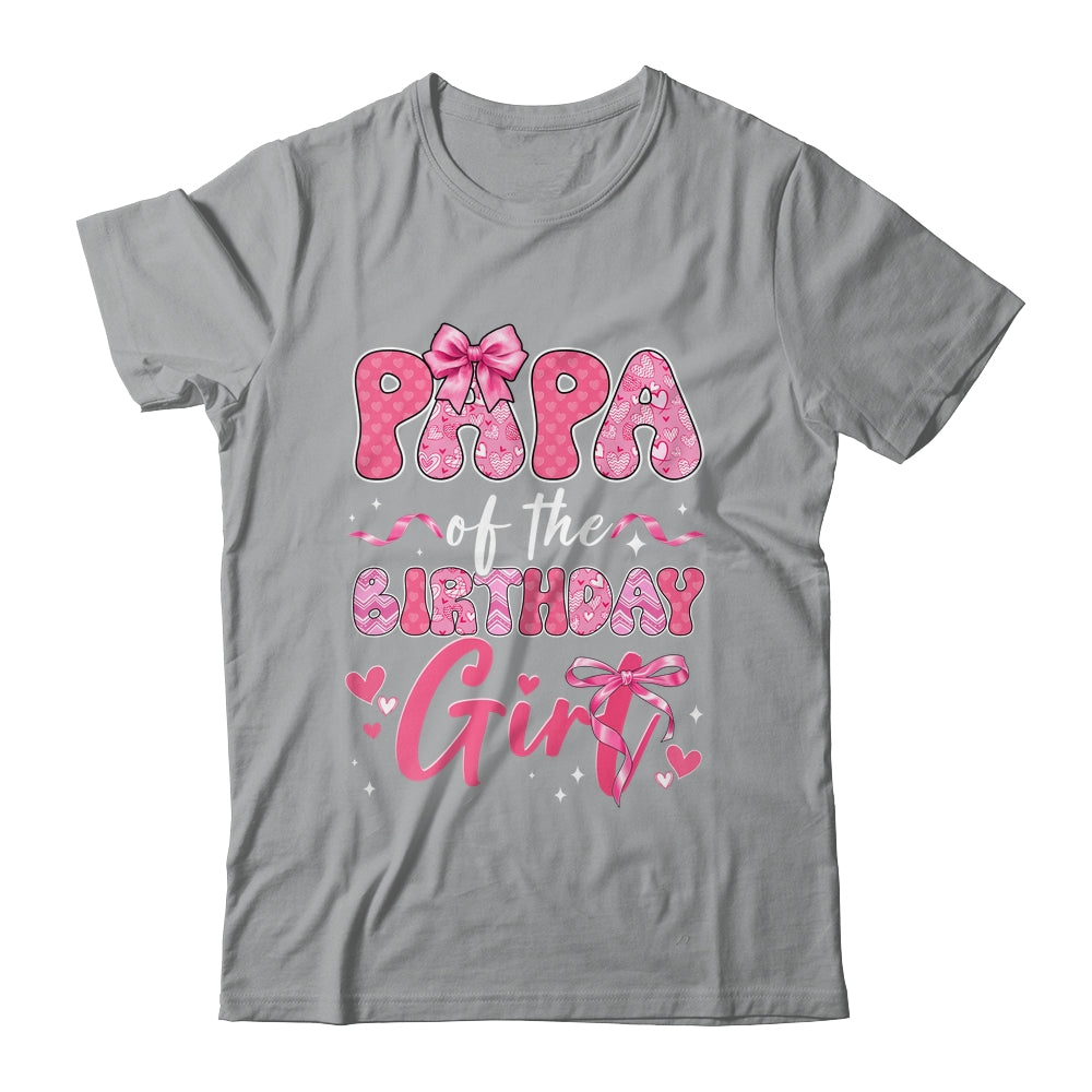 Papa Of The Birthday Girl Pink Coquette Bow Family Shirt & Hoodie | teecentury
