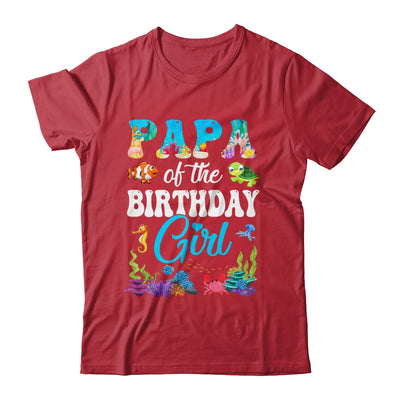 Papa Of The Birthday Girl Sea Fish Ocean Aquarium Party Shirt & Hoodie | teecentury
