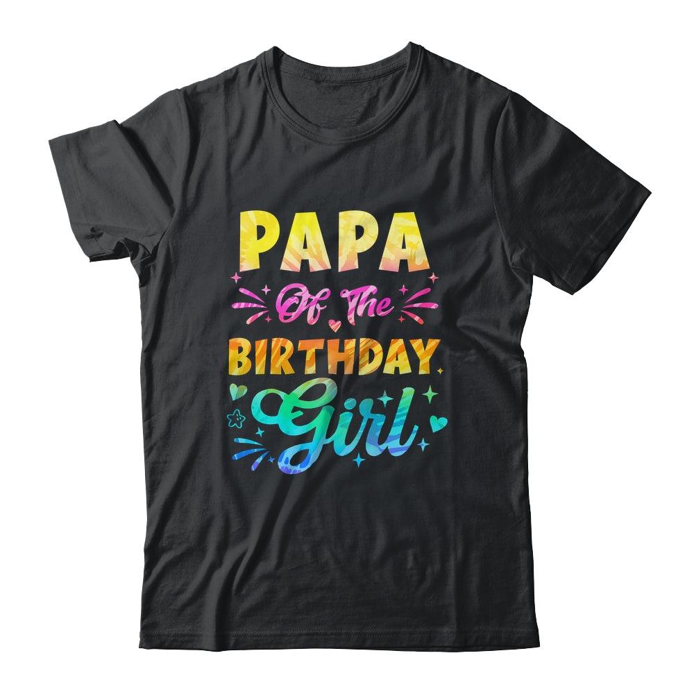 Papa Of The Birthday Girl Tie Dye 1st Birthday Family Shirt & Hoodie | teecentury
