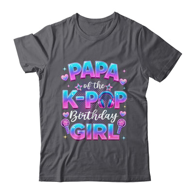 Papa Of The K-Pop Birthday Girl Korean Music Lovers Shirt & Hoodie | teecentury