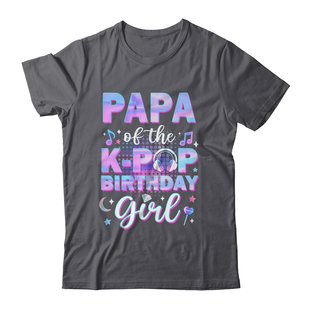 Papa Of The K-Pop Birthday Girl Matching Family Music Shirt & Hoodie | teecentury