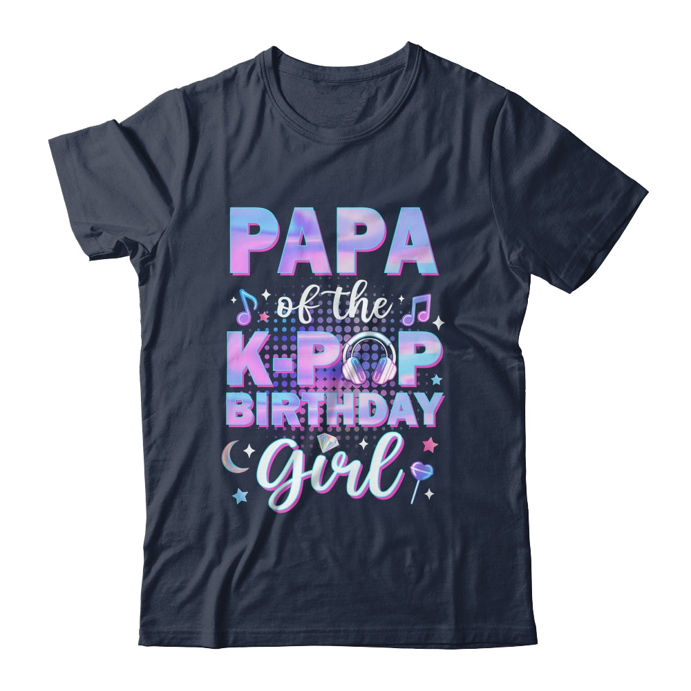 Papa Of The K-Pop Birthday Girl Matching Family Music Shirt & Hoodie | teecentury