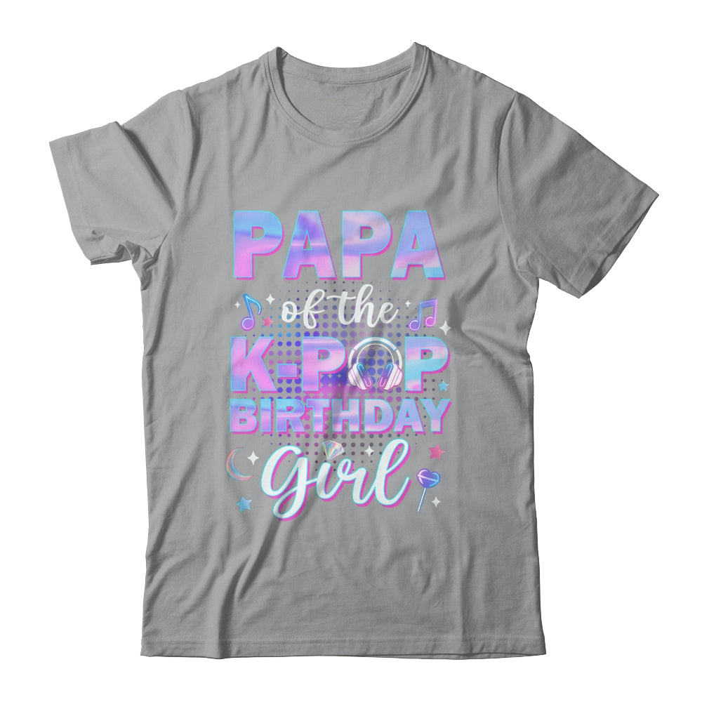 Papa Of The K-Pop Birthday Girl Matching Family Music Shirt & Hoodie | teecentury
