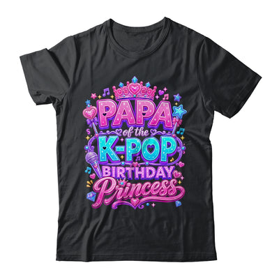 Papa Of The K-Pop Birthday Princess Korean Music Lovers Shirt & Hoodie | teecentury