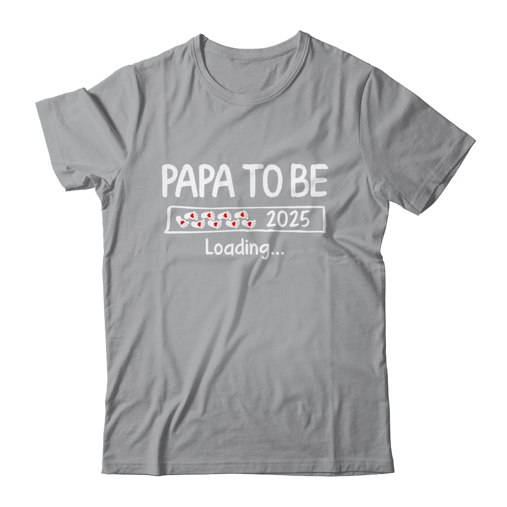 Papa To Be 2025 Loading Promoted To Papa Est 2025 Shirt & Hoodie | teecentury