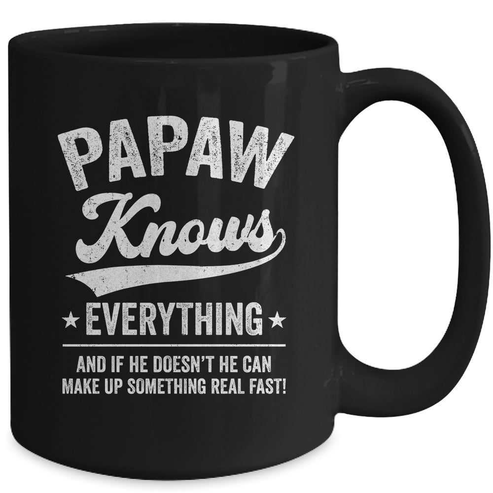 Papaw Knows Everything Fathers Day Birthday Christmas Mug | teecentury