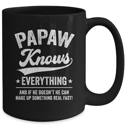 Papaw Knows Everything Fathers Day Birthday Christmas Mug | teecentury