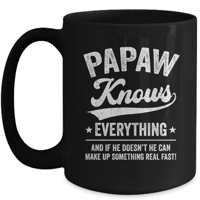 Papaw Knows Everything Fathers Day Birthday Christmas Mug | teecentury