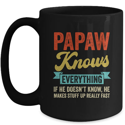 Papaw Knows Everything Funny Father's Day Papaw Mug | teecentury