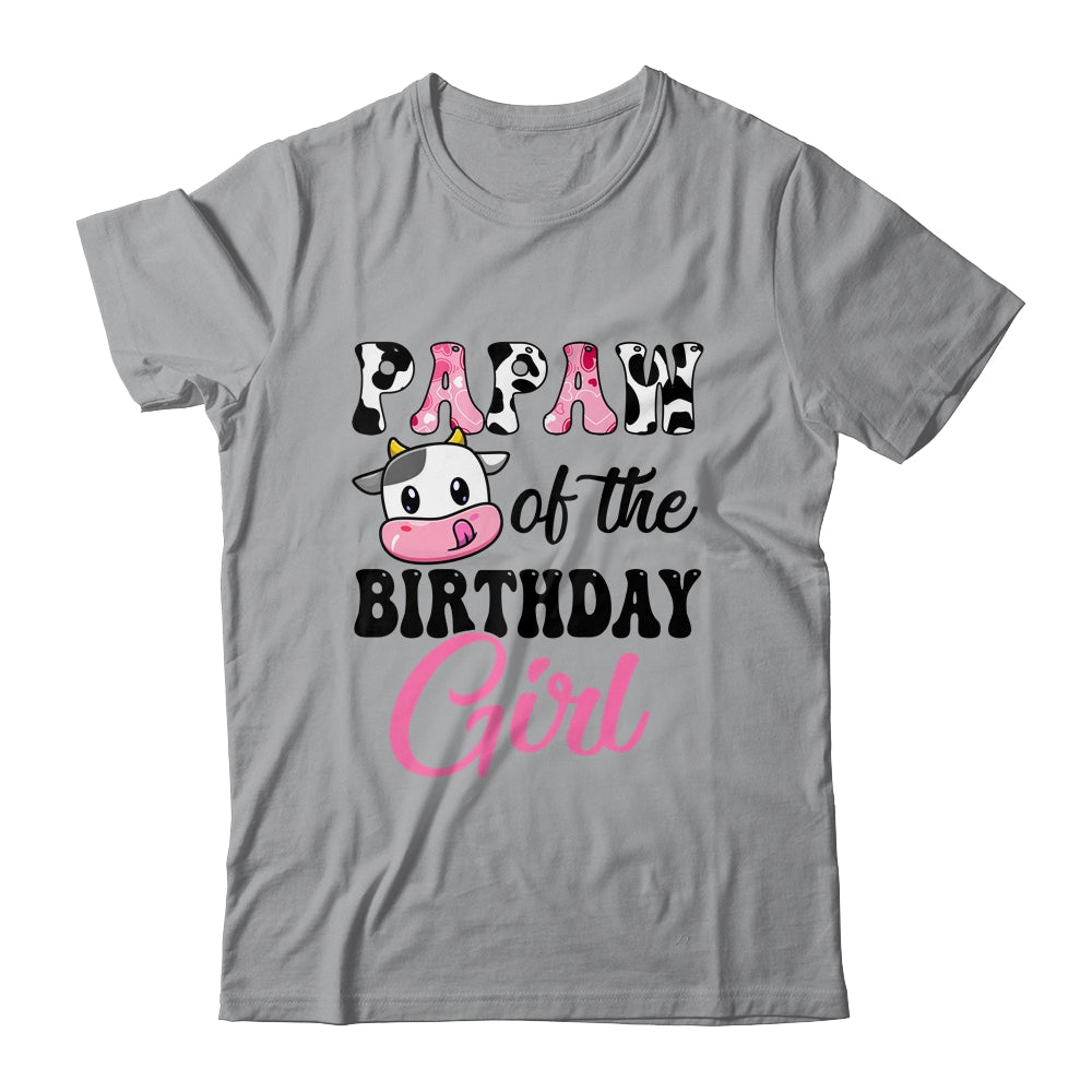 Papaw Of The Birthday Girl Cow Farm 1st Birthday Girl Shirt & Hoodie | teecentury