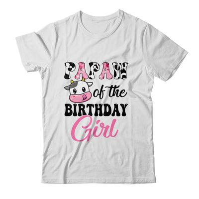 Papaw Of The Birthday Girl Cow Farm 1st Birthday Girl Shirt & Hoodie | teecentury