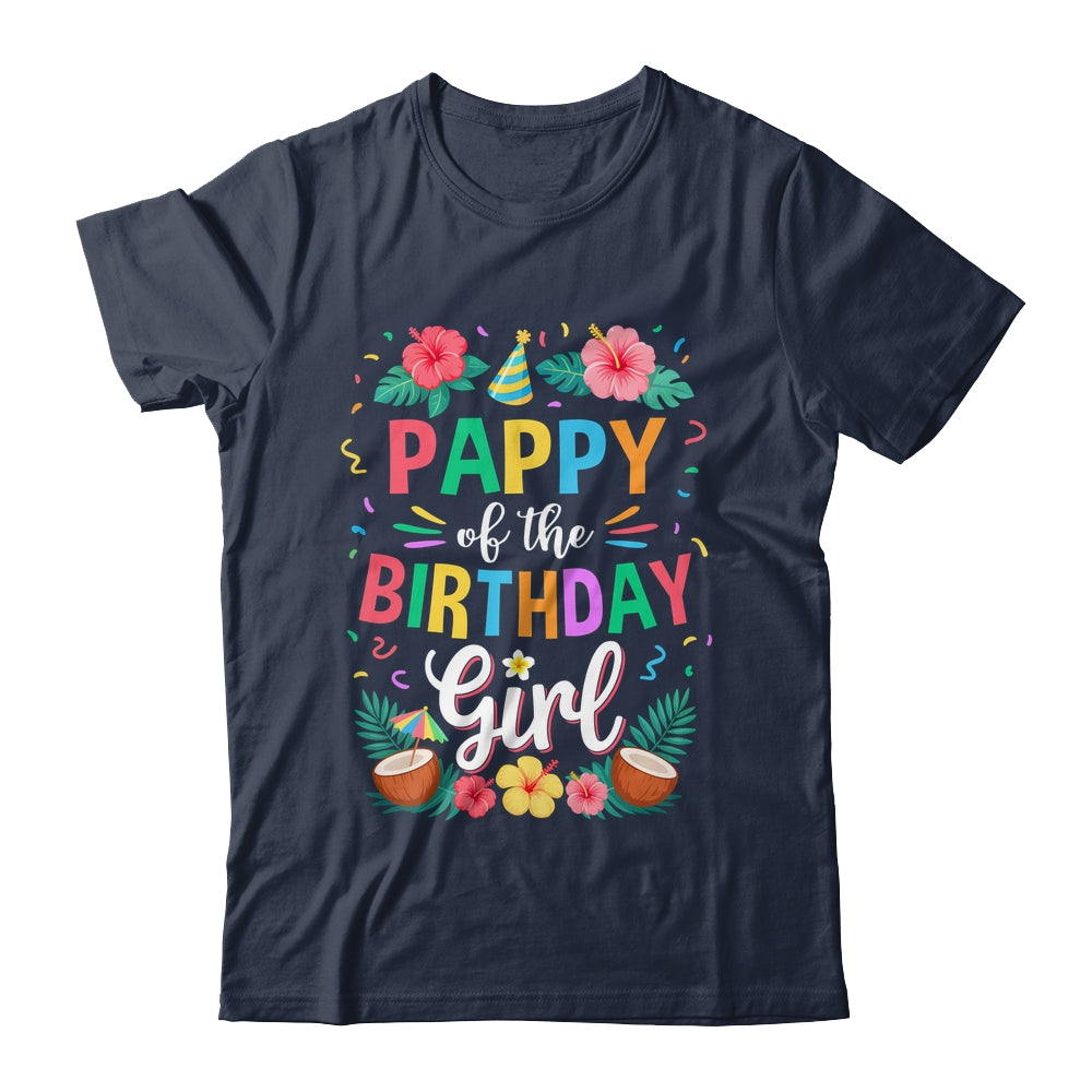 Pappy Of The Birthday Girl Aloha Hawaii Party 1st Birthday Shirt & Hoodie | teecentury