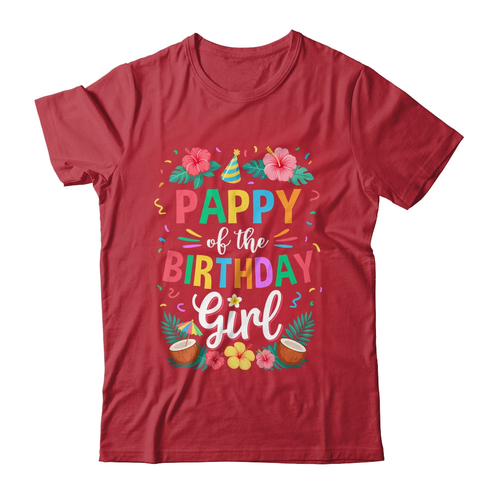 Pappy Of The Birthday Girl Aloha Hawaii Party 1st Birthday Shirt & Hoodie | teecentury
