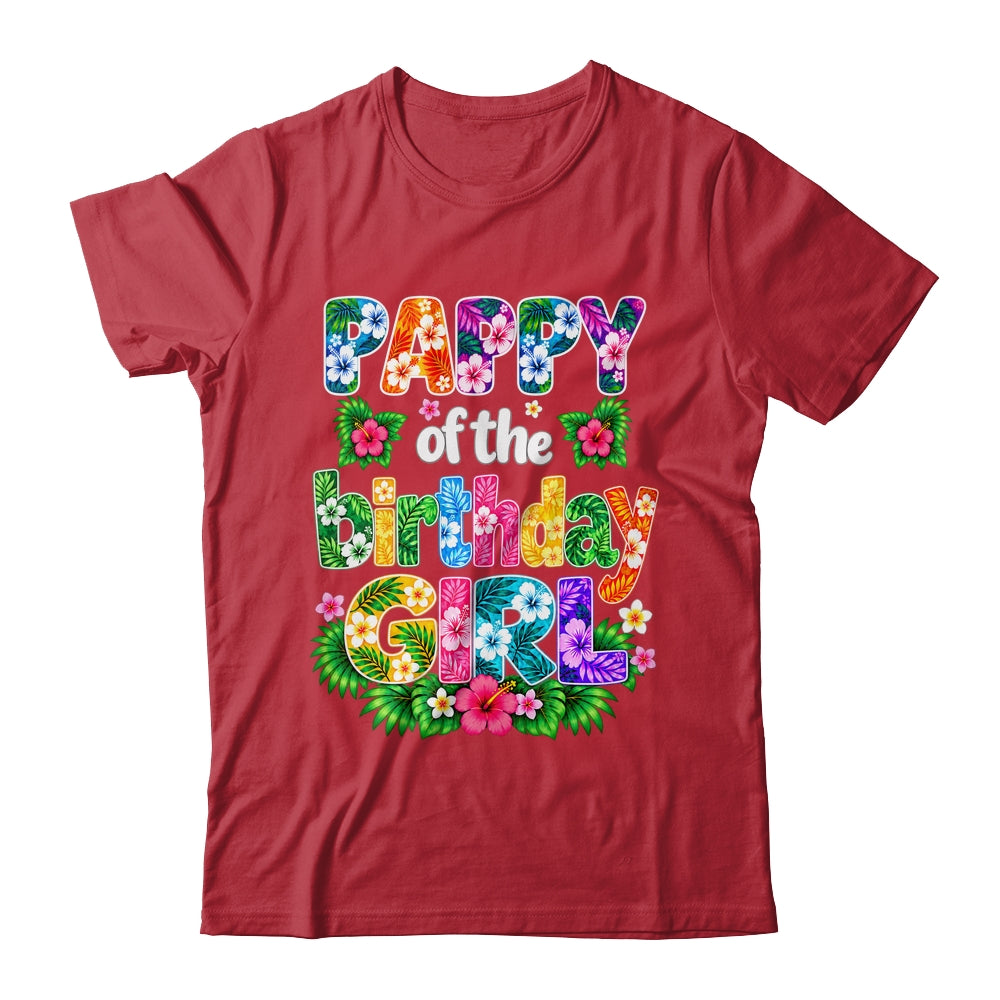Pappy Of The Birthday Girl Hawaii Party Family Beach Shirt & Hoodie | teecentury