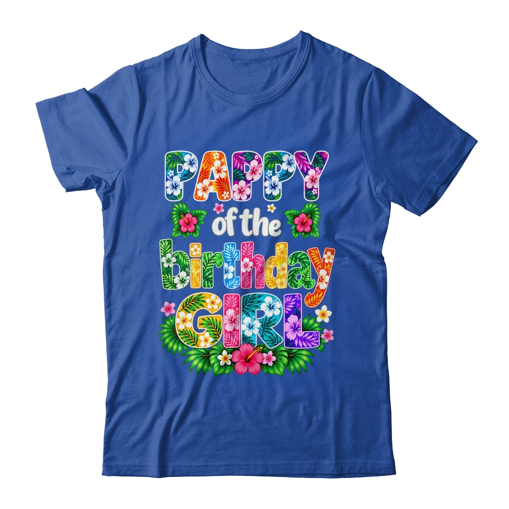 Pappy Of The Birthday Girl Hawaii Party Family Beach Shirt & Hoodie | teecentury