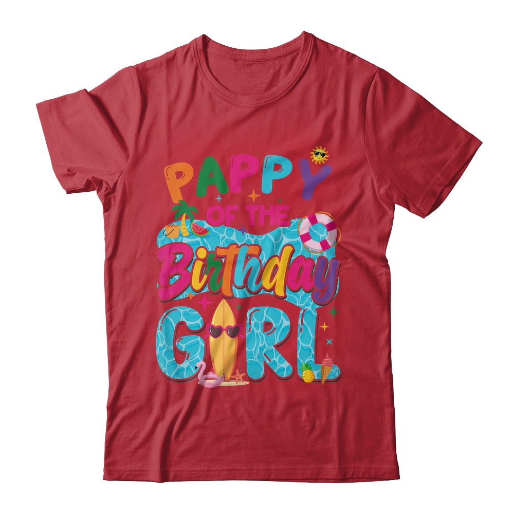 Pappy Of The Birthday Girl Pool Party Beach Family Matching Shirt & Hoodie | teecentury