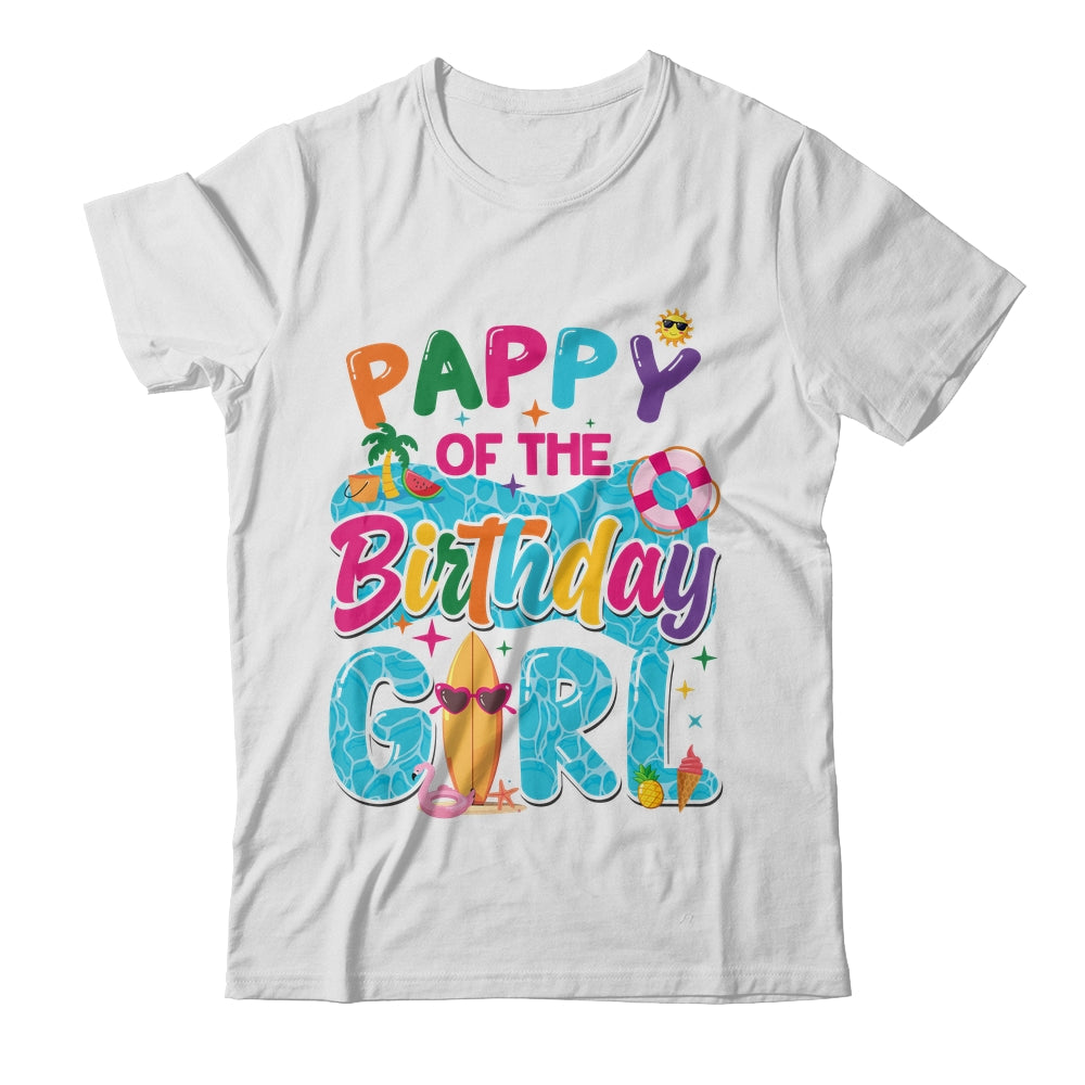 Pappy Of The Birthday Girl Pool Party Beach Family Matching Shirt & Hoodie | teecentury