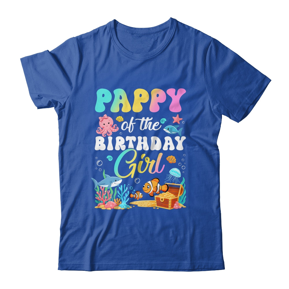 Pappy Of The Birthday Girl Sea Fish Ocean Aquarium Shirt & Hoodie | teecentury